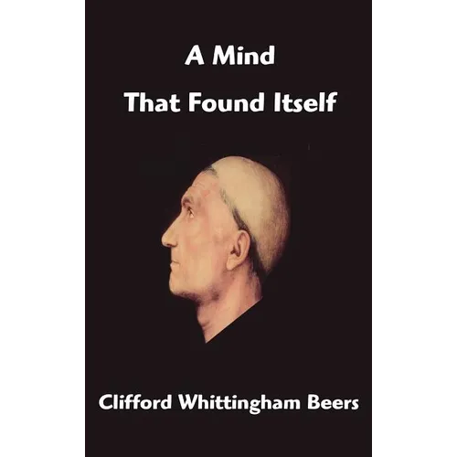 A Mind That Found Itself - Hardcover