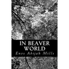 In Beaver World - Paperback