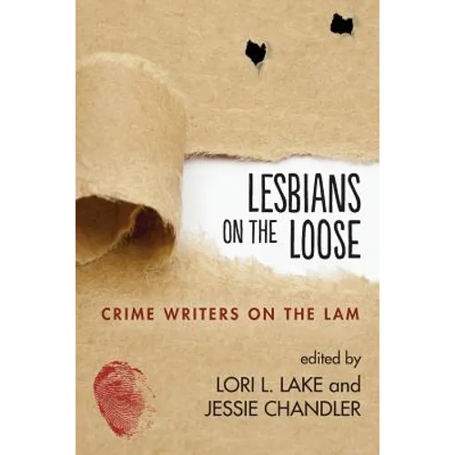 Lesbians on the Loose: Crime Writers on the Lam - Paperback