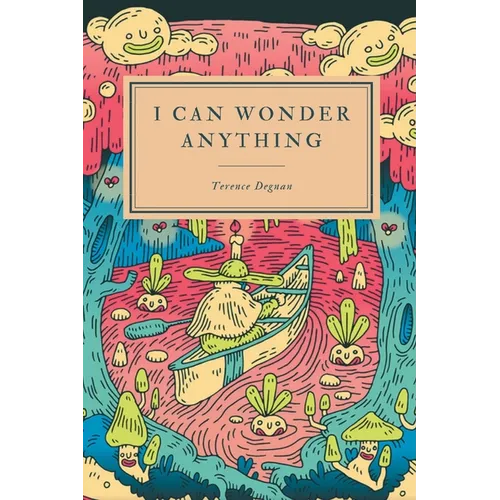 I Can Wonder Anything - Paperback