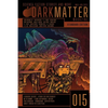 Dark Matter Magazine Issue 015 - Paperback