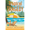 Tropical Tragedy - Paperback