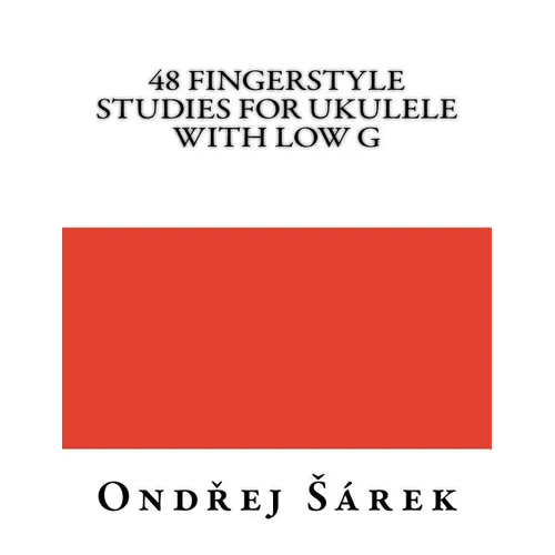 48 Fingerstyle Studies for Ukulele with low G - Paperback