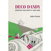 Deco Dandy: Designing Masculinity in 1920s Paris - Paperback