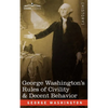 George Washington's Rules of Civility & Decent Behavior - Paperback