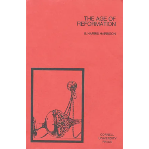 The Age of Reformation - Paperback