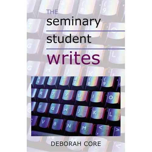 The Seminary Student Writes - Paperback