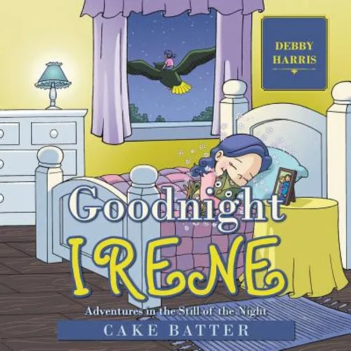 Goodnight Irene: Adventures in the Still of the Night - Paperback