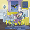 Goodnight Irene: Adventures in the Still of the Night - Paperback