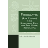 Petroglyphs (Rock Carvings) in the Susquehanna River near Safe Harbor, Pennsylvania - Paperback
