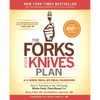 The Forks Over Knives Plan: How to Transition to the Life-Saving, Whole-Food, Plant-Based Diet - Paperback