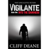 Vigilante: Book 1: Into the Darkness - Paperback