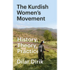 The Kurdish Women's Movement: History, Theory, Practice - Paperback