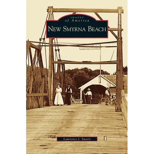 New Smyrna Beach - Hardcover