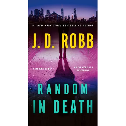 Random in Death: An Eve Dallas Novel - Mass Market Paperbound