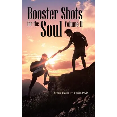 Booster Shots for the Soul Volume Ii - Paperback