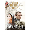 While Mortals Sleep: Songs in the Night Book 1 - Paperback