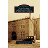 Old Idaho Penitentiary - Hardcover