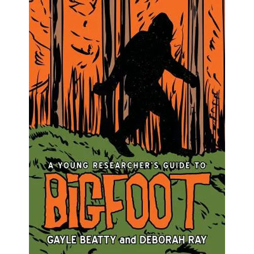 A Young Researcher's Guide to Bigfoot - Paperback