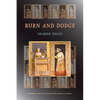 Burn and Dodge - Paperback