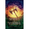 Shadows of Yesterday - Paperback