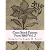Cross Stitch Patterns From 1660 Vol. 2 - Paperback