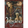 Vampires: A Field Guide to the Creatures That Stalk the Night - Paperback