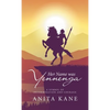 Her Name Was Yennenga: A Symbol of Determination and Courage - Hardcover