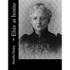 Elsie at home - Paperback
