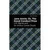Jane Annie: Or, the Good Conduct Prize - Paperback