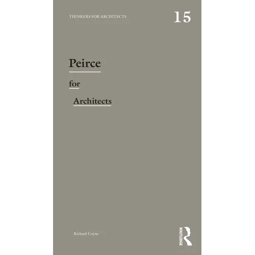 Peirce for Architects - Paperback
