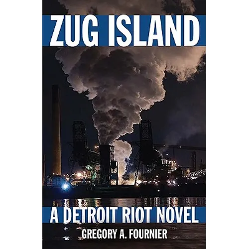 Zug Island: A Detroit Riot Novel - Paperback