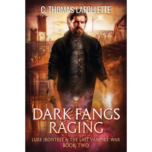 Dark Fangs Raging - Paperback