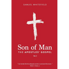 Son of Man: The Apostles' Gospel - Paperback