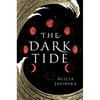 The Dark Tide - Hardcover