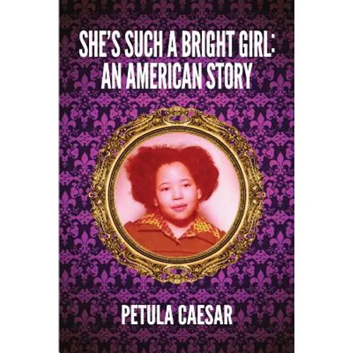She's Such A Bright Girl: An American Story - Paperback