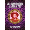 She's Such A Bright Girl: An American Story - Paperback