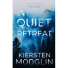 A Quiet Retreat - Paperback