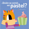 ¿Quién Se Comió Mi Pastel? - Hardcover