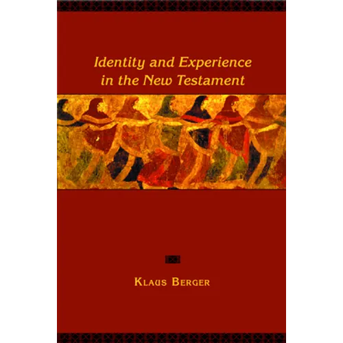 Identity and Experience in the New Testament - Paperback