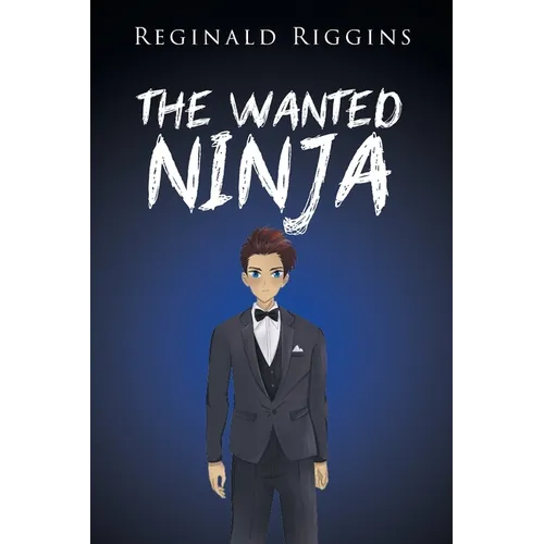 The Wanted Ninja - Paperback