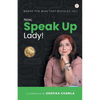 Now, Speak Up Lady! - Paperback