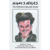 Hogan's Heroes (hardback): The Definitive Episode Guide - Hardcover