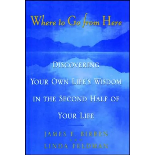 Where to Go from Here - Paperback