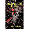 Shattered Lives - Paperback