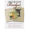 Irish Bridget: Irish Immigrant Women in Domestic Service in America, 1840-1930 - Paperback