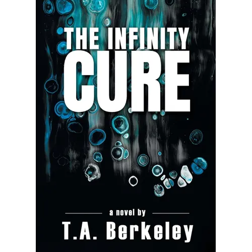 The Infinity Cure - Paperback