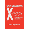 Generation X-Factor - Paperback