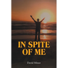 In Spite of Me - Paperback