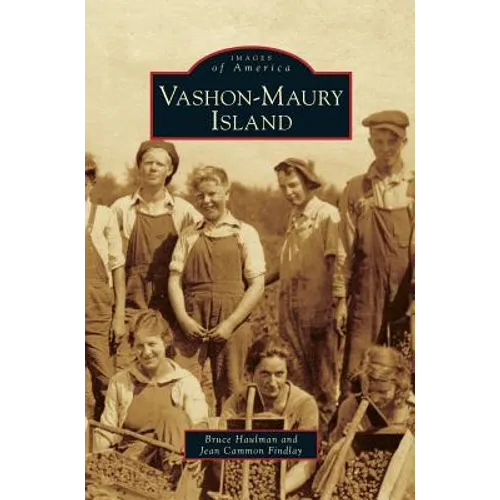 Vashon-Maury Island - Hardcover